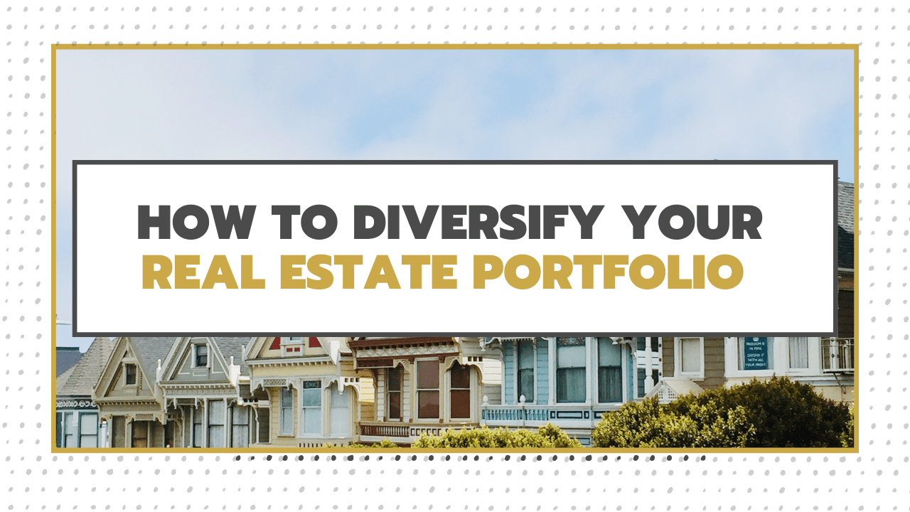 How to Diversify Your Real Estate Portfolio | Woodstock Investment Guide